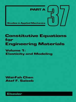 cover image of Constitutive Equations for Engineering Materials